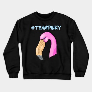 Team Pinky Crewneck Sweatshirt